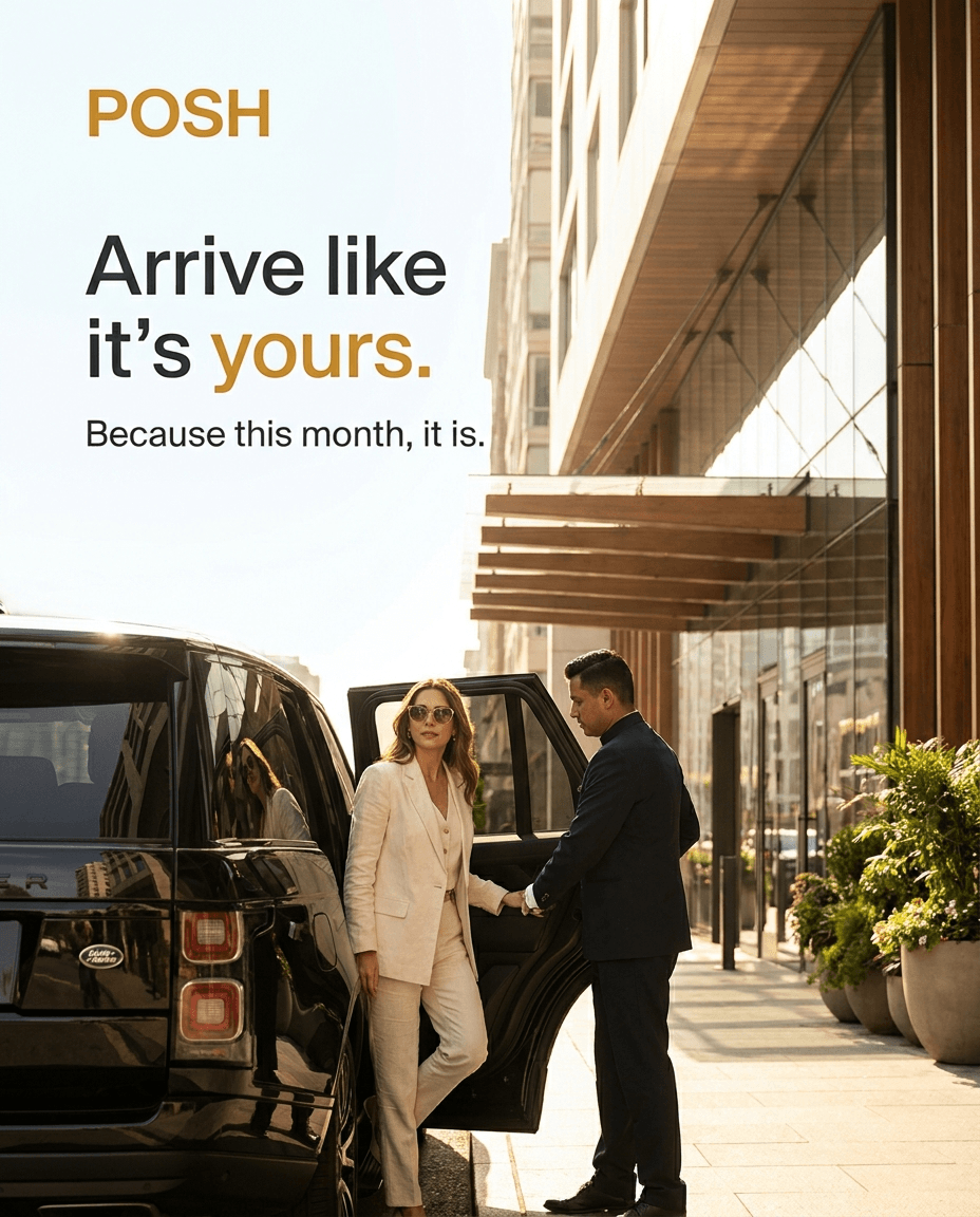 POSH ad — Arrive like it's yours.
